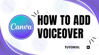 How to add voiceover to Canva