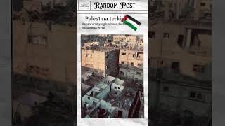 Fakta kerusakan yang masive di P4lestina  #shortsvideo  #fakta  #palestina  #fypシ #randompostnews