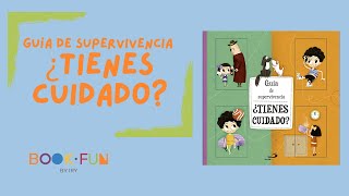 ¿Tienes cuidado? Guía de supervivencia