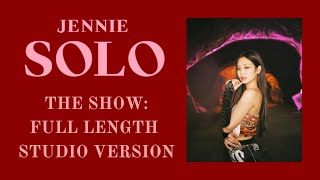 JENNIE - SOLO (The Show: Full Length Studio Version)