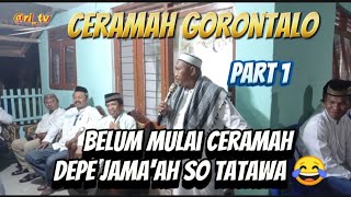 Terbaru... Ceramah Gorontalo Ustadz Korek Api (Suwarno Ibrahim)