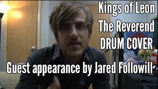 The Reverend Drum cover - GUEST APPERANCE BY JARED FOLLOWILL