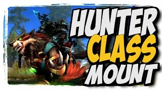 NEW HUNTER CLASS MOUNT!! WoW Legion Patch 7.2 PTR