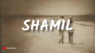 Shamil - Arijit Anand | Jayeesma Chakraborty | THE LOST SOUL