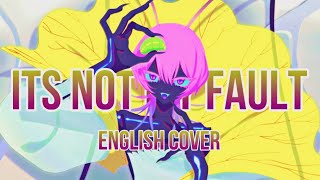 It's Not My Fault ♡ English Cover【vanikkuma】悪くないもん