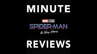 MINUTE REVIEW: SPIDER-MAN NO WAY HOME #nospoilers #shorts