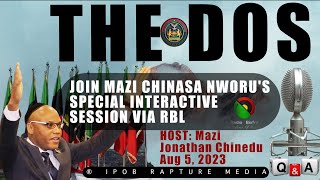 THE DOS: Join Mazi Chinasa Nworu's Special Q & A Session Via RBL | Host: Mazi Jonathan | Aug 5, 2023