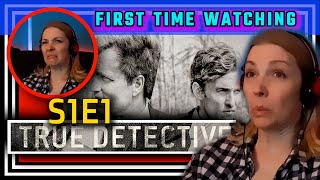 TRUE DETECTIVE -- S1E1 -- TV reaction -- FIRST TIME WATCHING