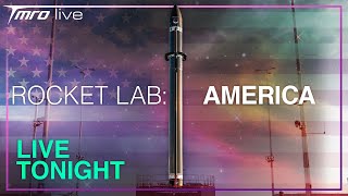 Rocket Lab is Days Away from the USA // LIVE SHOW