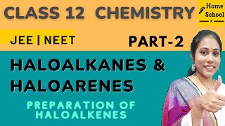 Haloalkanes and Haloarenes Class 12  | JEE NEET | Chemistry | Part-2