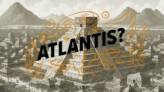 Are the Mayans from Atlantis?