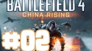 BATTLEFIELD 4 CHINA RISING # 2 ✪ Guilin Gipfel ✪ Let's Play BF4 Multiplayer | HD