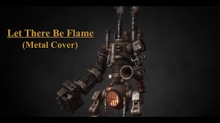 Lies of P - Let There Be Flame (Metal Cover) | King's Flame, Fuoco Theme