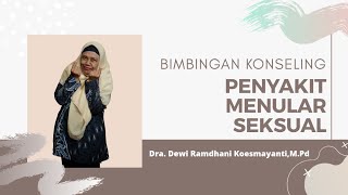 Bimbingan Konseling - Penyakit Menular Seksual