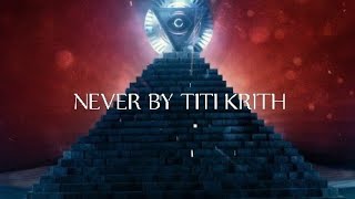 NEVER BY TITI KRITH (2024 VISUALIZER)