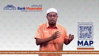 Tazkirah Ramadan Bank Muamalat, Episod 2: Masuk Ramadan Dalam Keadaan Harta Haram