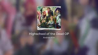 Highschool of the Dead OP (TV Size) bass cover