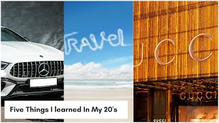 5 Things I Learned In My 20’s