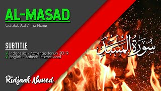 Q.S. Al-Masad | Merdu Menyentuh Hati | Ridjaal Ahmed