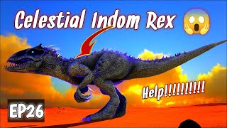 Celestial Indominious Boss Fight And Taming Indominious Rex Boss Ark primal Fear | Ep 26