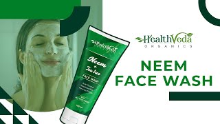 Neem Face Wash for Acne| Health Veda Organics Neem Face Wash with Tea Tree for both Men & Women