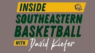 Inside Southeastern Basketball with David Kiefer