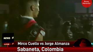 Mirco Cuello vs Jorge Almanza. Info