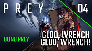 04 Gloo, Wrench, Gloo, Wrench | Blind Prey