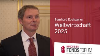 Weltwirtschaft 2025: Bernhard Eschweiler | VideoStatement