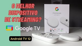 GOOGLE CHROMECAST 4 com Android TV 12 | O Melhor Dispositivo de Streaming em 2023? Bom e Barato!