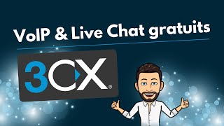 3CX : VoIP & Live Chat gratuits pour les PME