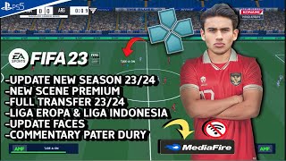 RILIS!! EA FIFA24 PES PPSSPP FULL TRANSFER, KITS, & LIGA INDONESIA GRAPICH HD