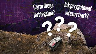 Planowanie wycieczek offroad, track gps i sprawdzanie legalności dróg. Jak sprawdzić legalność tras?