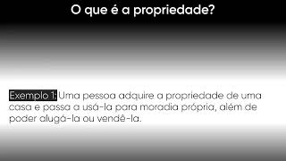 O que é a propriedade - Conceito, Fundamento e Exemplos