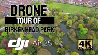 Drone Tour Of Birkenhead Park Wirral DJI Air 2S 4K