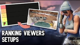 Ranking My Viewers Setups (They were Bad)