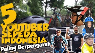 5 Youtuber Sepeda Indonesia Paling Berpengaruh