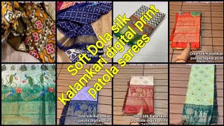 Soft Dola Silk Kalamkari digital print patola sarees /చీరెలు / budget friendly #viralvideo #sarees