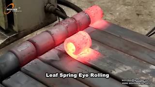 Automobile Leaf spring eye rolling processing-WONDEE Autoparts 09-July 2020