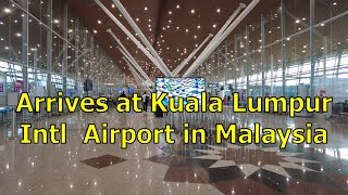 Arrives at Kuala Lumpur Airport in Malaysia