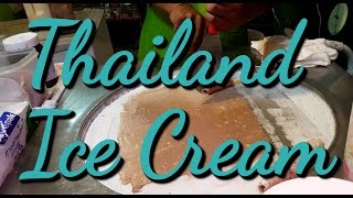 Ice Cream in Thailand- Street Food