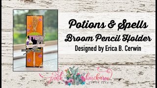 Potions & Spells Broom Pencil Holder