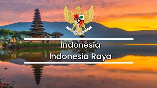 The Indonesian National Anthem: Indonesia Raya