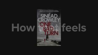 One Bad Turn by Sinéad Crowley TRAILER