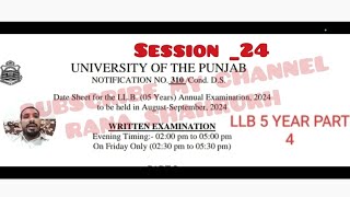 LLB 5 YEAR PART 4 DATE SHEET ANNUAL EXAM 2023_24 ? UNIVERSITY OF PUNJAB! LAW STUDIES UPDATES ?