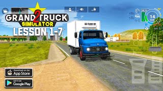 Grand Truck Simulator 2 - First Look [Lesson 1-7 COMPLETED] Driving Lessons How To