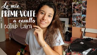 Le mie prime volte a cavallo | Collab. Lara | Pernilla Iperti