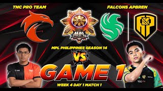 OWGWEN!!! 🔥🔥🔥 TNC PRO TEAM VS. FALCONS APBREN [FULLGAME 1] MPL-PH S14 | WEEK 4 DAY 1 MATCH 1 🔥🔥🔥