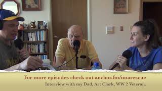 I'm A Rescue Podcast with my Dad, Art Clark