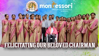 FELICITATION OF CHAIRMAN | MESSAGE | MONTESSORI HIGH SCHOOL | VALIGONDA